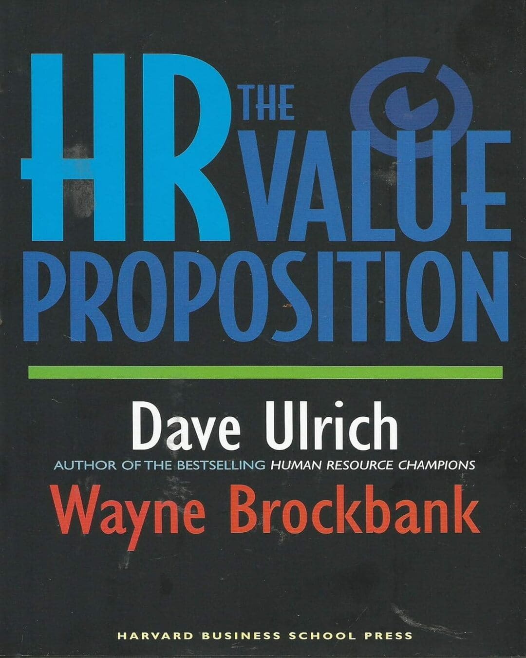 The Hr Value Proposoition [Hardcover]