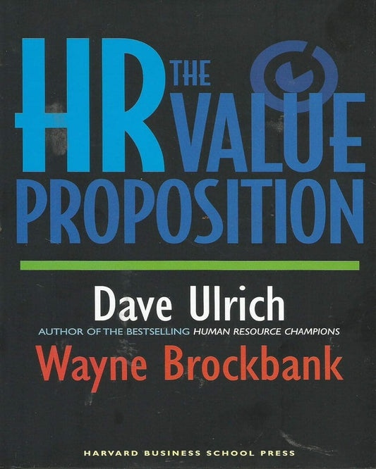 The Hr Value Proposoition [Hardcover]