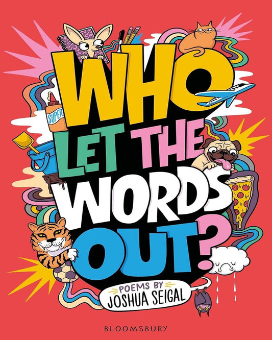 Who Let The Words Out? by Joshua Seigal [Paperback]