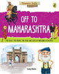 Discover India: Off To Maharashtra by Sonia Mehta [Paperback]