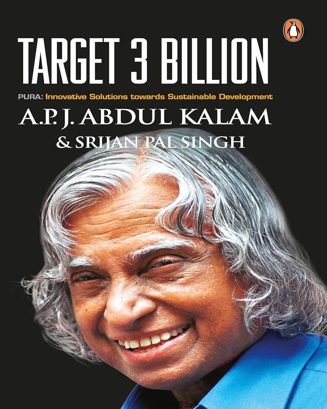 Target 3 Billion by A P J Abdul Kalam [Paperback]