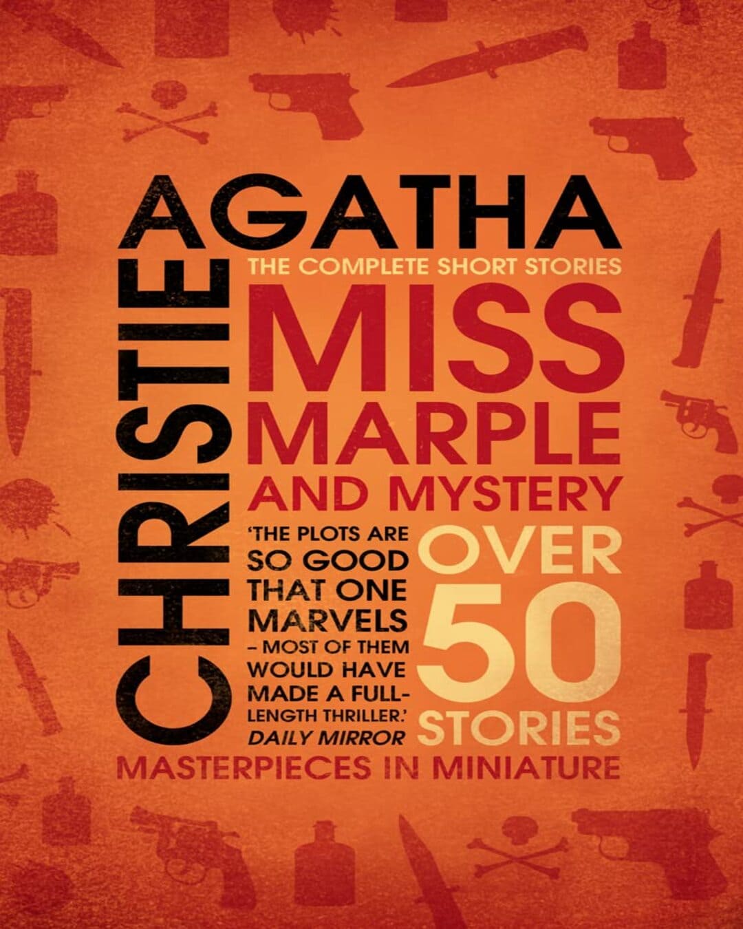 Miss Marple And Mystery Over 50 Stories by Agatha Christie [Paperback]