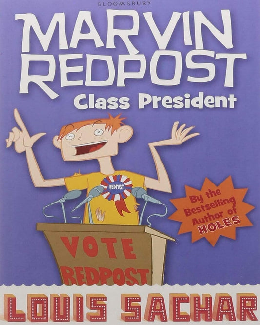 Marvin Redpost: Class President by Louis Sachar [Paperback]