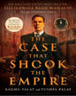 The Case That Shook The Empire by Raghu Palat & Pushpa Palat [Paperback] - versoz.com