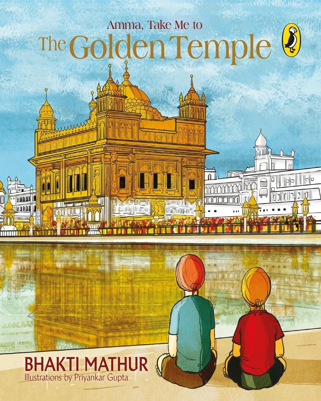 Amma, Take Me To The Golden Temple by Bhakti Mathur [Paperback]